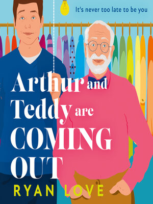 cover image of Arthur and Teddy Are Coming Out